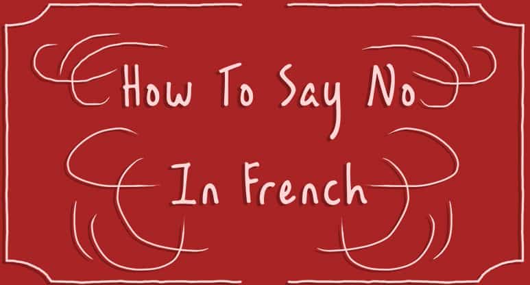 How to Say No in French